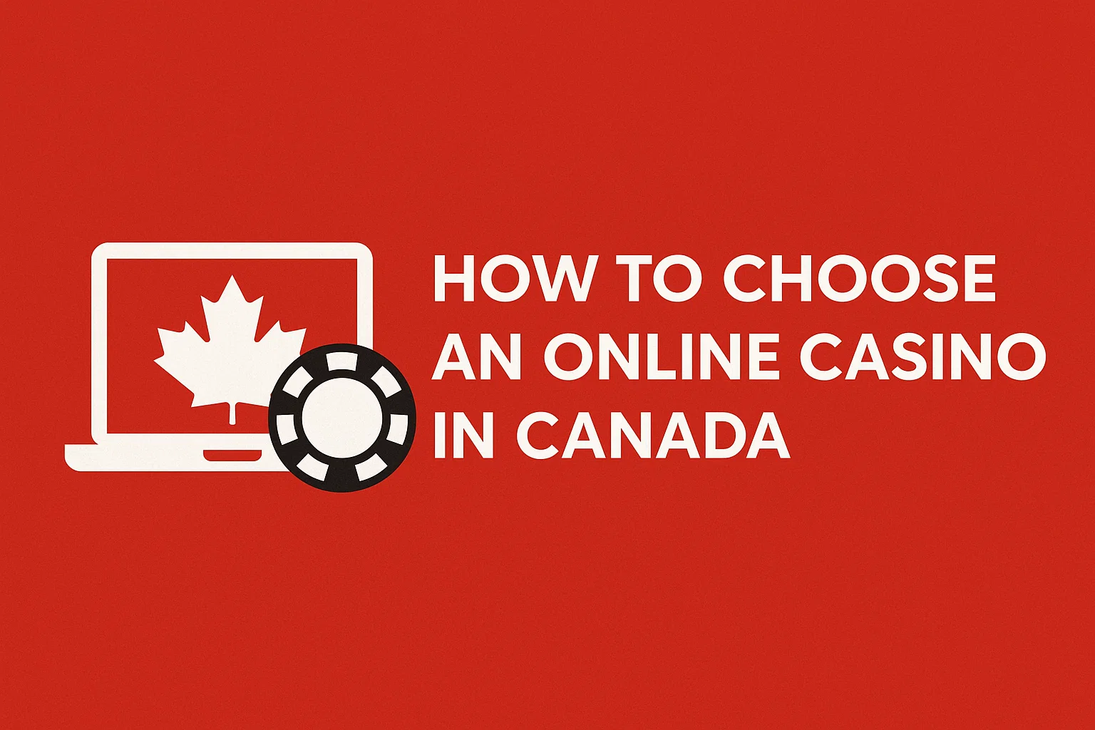 How to choose an online casino in Canada